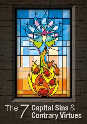 The Seven Capital Sins and the Seven Contrary Virtues