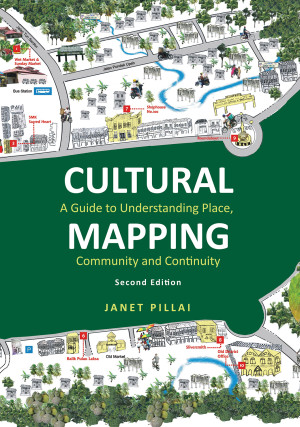 Cultural Mapping: A Guide to Understanding Place, Community and Continuity (2nd Edition: Revised and Updated)