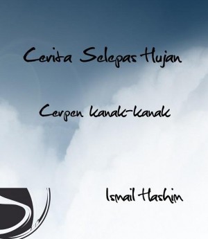 Cerita Selepas Hujan