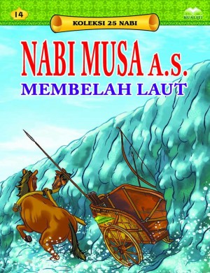 Nabi Musa a.s. Membelah Laut