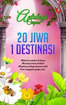 Antalogi Cerpen: 20 Jiwa 1 Destinasi