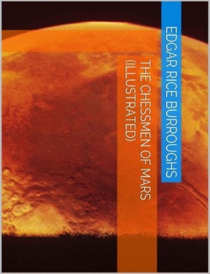 The Chessmen of Mars (Illustrated)