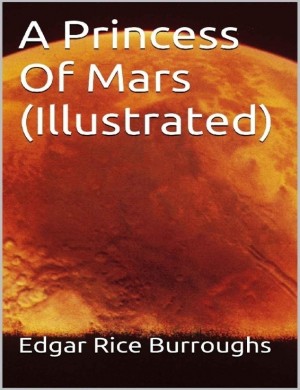 A Princess of Mars (Illustrated)