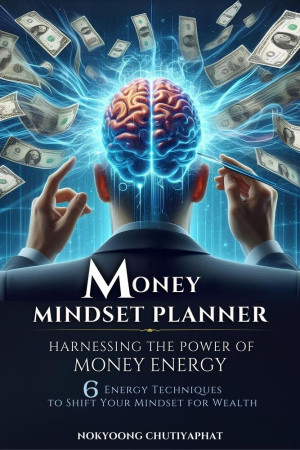 Harnessing the Power of Money Energy