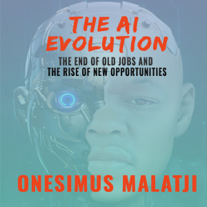 The AI Evolution: The End of Old Jobs and the Rise of New Opportunities