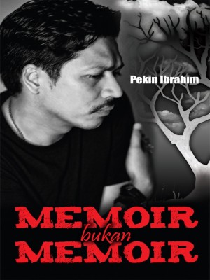 MEMOIR BUKAN MEMOIR