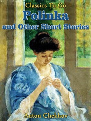 Polinka and Other Short Stories