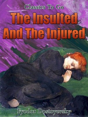 The Insulted and the Injured