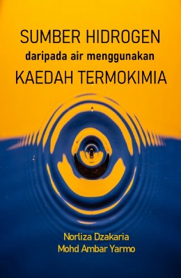 Sumber Hidrogen daripada Air Menggunakan Kaedah Termokimia