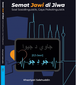 Semat Jawi di Jiwa: Soal Sosiolinguistik, Gaya Psikolinguistik