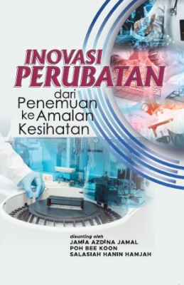 Inovasi Perubatan dari Penemuan ke Amalan Kesihatan