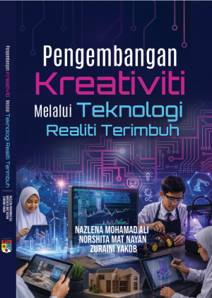 PENGEMBANGAN KREATIVITI MELALUI TEKNOLOGI REALITI TERIMBUH