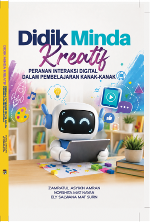 Didik Minda Kreatif: Peranan Interaksi Digital dalam Pembelajaran Kanak-Kanak