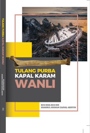 Tulang Purba Kapal Karam Wanli