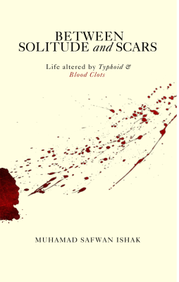 Between Solitude and Scars: Life Altered by Typhoid and Blood Clots