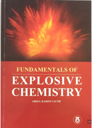 Fundamentals Of Explosive Chemistry