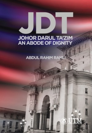 JDT Johor Darul Ta`zim: An Abode of Dignity
