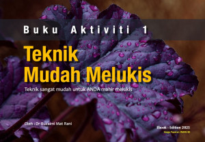 Buku Aktiviti 1 : Teknik Mudah Melukis