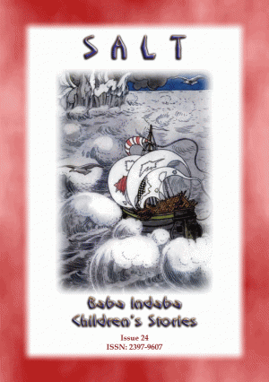 SALT - A Russian Folk Tale: Baba Indaba Children's Stories - Issue 24