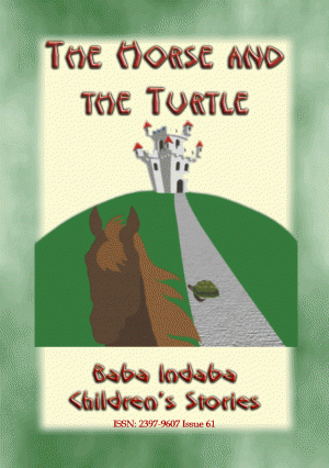 THE HORSE AND THE TURTLE - A Jamaican Anansi Story: Baba Indaba Children's Stories Issue 61