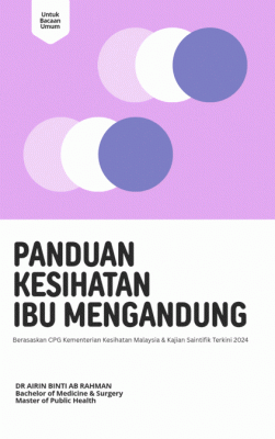 Panduan Kesihatan Ibu Mengandung (Untuk Bacaan Umum)