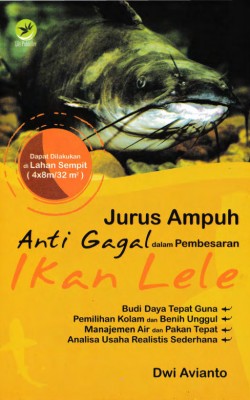 Jurus Ampuh Anti Gagal dalam Pembesaran Ikan lele