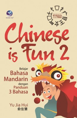 Chinese Is Fun 2, Belajar Bahasa Mandarin Dengan Panduan 3 Bahasa