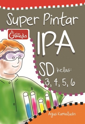 Super Pintar IPA SD Kelas 3,4,5,6