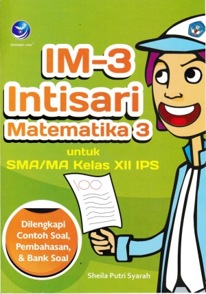 IM-3 Intisari Matematika 3 Untuk SMA MA Kelas XII IPS