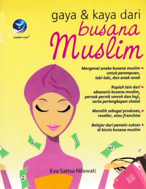 Gaya Dan Kaya Dari Busana Muslim