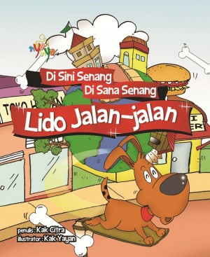 Di Sini Senang Di Sana Senang- Lido Jalan-Jalan