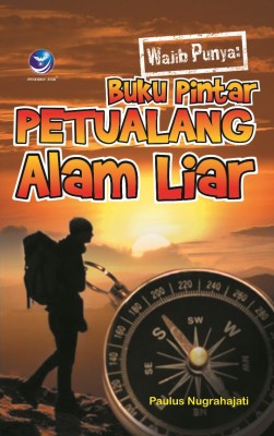 Wajib punya: Buku pintar Petualang Alam Liar