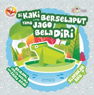 Seri ORIMA Si Kaki Berselaput yang Jago Bela Diri, Siapakah Aku