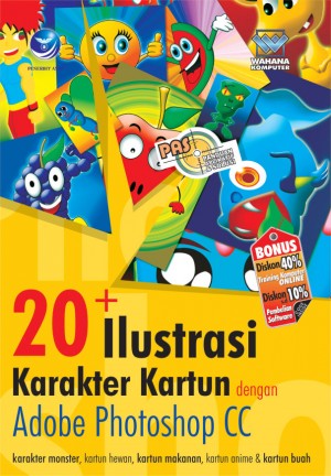 Panduan Aplikatif Dan Solusi 20+ Ilustrasi Karakter Kartun Dengan Adobe Photoshop CC