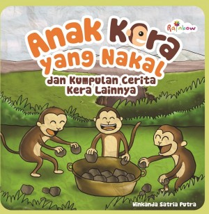 Anak Kera Yang Nakal Dan Kumpulan Cerita Kera Lainnya