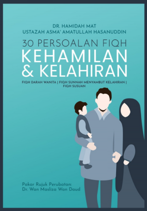 30 Persoalan Fiqh Kehamilan dan Kelahiran