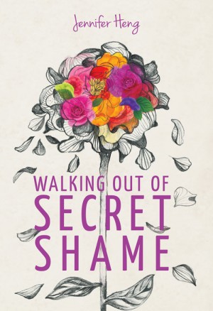 Walking out of secret shame