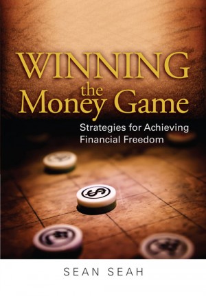Winning the money game : strategies for achieving financial freedom