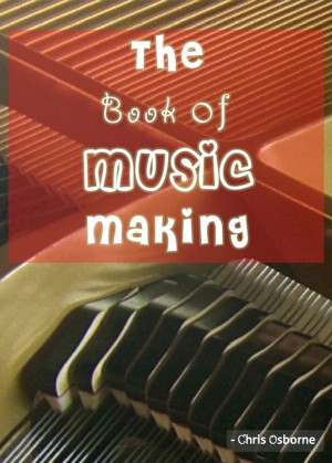 The Book of Music Making Learn to Quickly Play Piano Step By Step