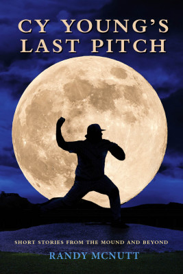 Cy Young's Last Pitch