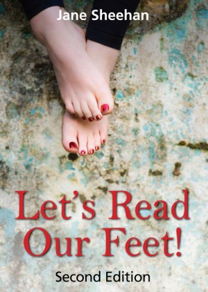 Let's Read Our Feet! a guide to foot reading and toe reading