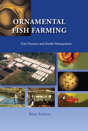 Ornamental Fish Farming - Fish Diseases and Health Management