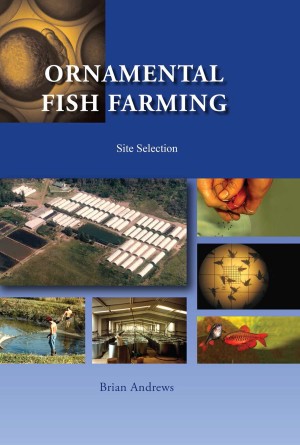 Ornamental Fish Farming - Site Selection