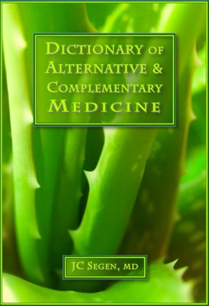 The Dictionary of Alternative & Complementary Medicine Subjective health care viewed with an objective eye