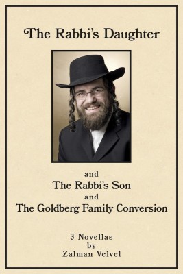 The Rabbi's Daughter and The Rabbi's Son and The Goldberg Family Conversion - 3 Novellas