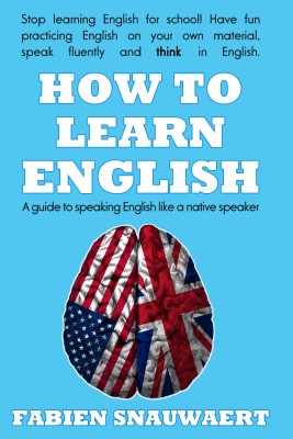 How to Learn English A Guide To Speaking English Like A Native Speaker