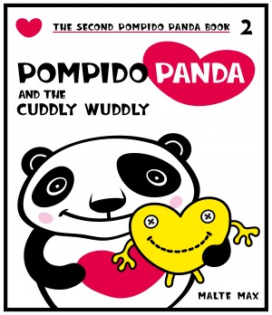 Pompido Panda and the Cuddly Wuddly - The Second Pompido Panda Book