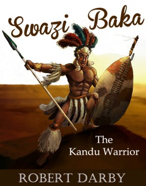 Swazi Baka - The Kandu Warrior