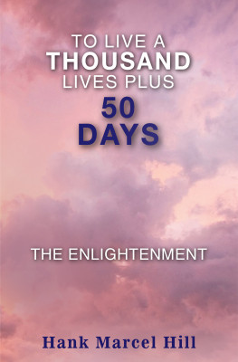 To Live a Thousand Lives Plus 50 Days