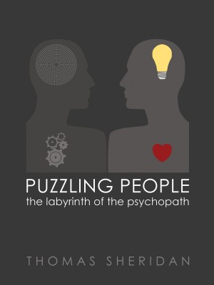 Puzzling People The Labyrinth of the Psychopath